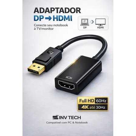 Adaptador DisplayPort Para HDMI Fêmea Cabo DP 4K Full HD 1080p 60Hz Conectar Notebook PC Para TV Monitor Projetor Com NF - Inv Tech