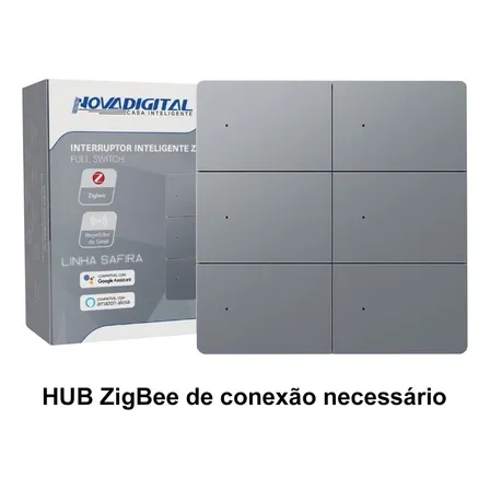 Interruptor Inteligente Zigbee Novadigital 6 Teclas Botões Full Switch Click Safira Sa-6 Automação Tuya Smart Life Alexa Google 110V 220V Bivolt Prata