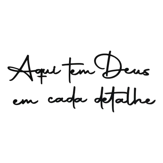Quadro Frase Aqui Tem Deus Em Cada Detalhe Decoração Mdf Fé