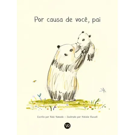 Por Causa De Você, Pai, De Kobi Yamada. Vr Editora, Capa Dura Em Português