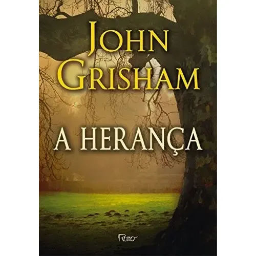 A Herança John Grisham Livro