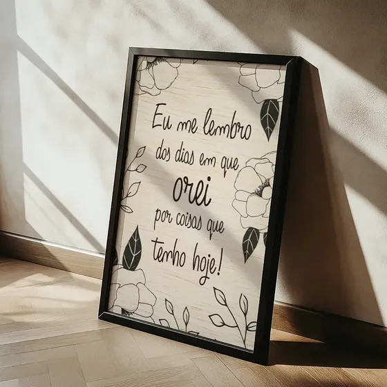 Quadro Orei Por Coisas Que Tenho Hoje Casa Quarto Sala 60x40