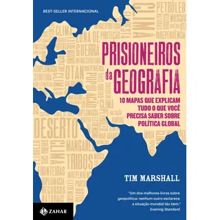 Prisioneiros da geografia - Marshall, Tim - Zahar - Capa Mole