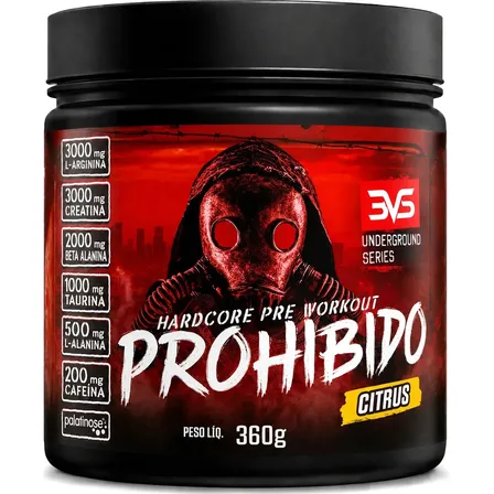 PROHIBIDO PRÉ TREINO 360g - Sabor: Citrus - A Combinação Perfeita de 8 Ingredientes que proporcionam energia do início ao fim do seu Treino