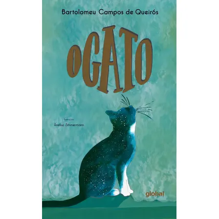 O gato - Queirós, Bartolomeu Campos de - Grupo Editorial Global - Capa Mole