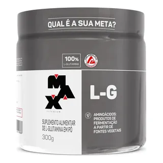 Suplemento Academia Max Titanium Glutamina L - G - Pote - 300g