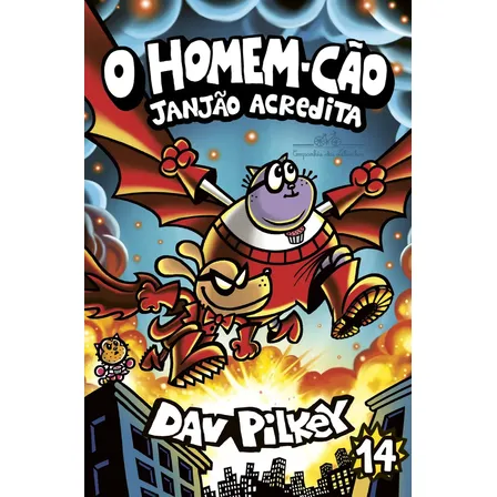 O Homem-cão: Janjão Acredita - Vol. 14 - Pilkey, Dav - Companhia Das Letras - Capa Mole