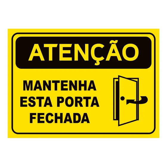 Placa Atenção Mantenha Esta Porta Fechada 25x18cm