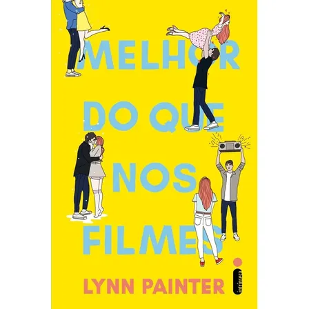 Melhor do que nos filmes - Painter, Lynn - Intrínseca - Capa Mole