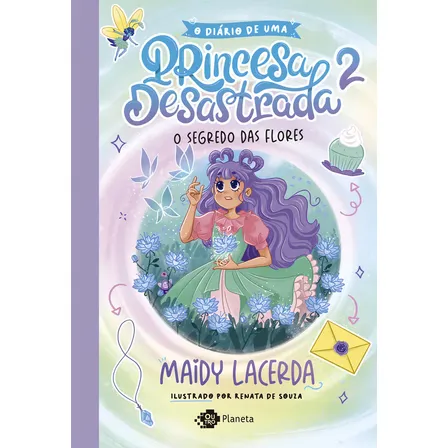 O diário de uma princesa desastrada 2 - Lacerda, Maidy - Editora Planeta - Capa Mole