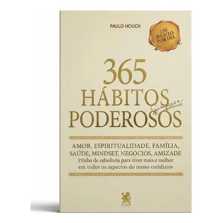 365 hábitos simples e poderosos - Houch, Paulo - On Line Editora - Capa Mole