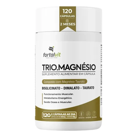 TRIO.MAGNÉSIO - Longa Duração: 2 Meses de Uso, Bisglicinato - Dimalato - Taurato, 260mg Alta Concentração,120 Cápsulas, Fortalvit