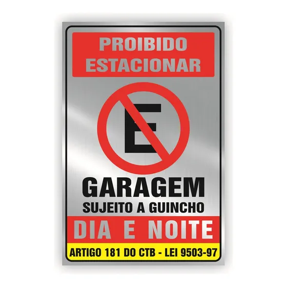 Placa Proibido Estacionar Alumínio Garagem Dia Noite 30x20